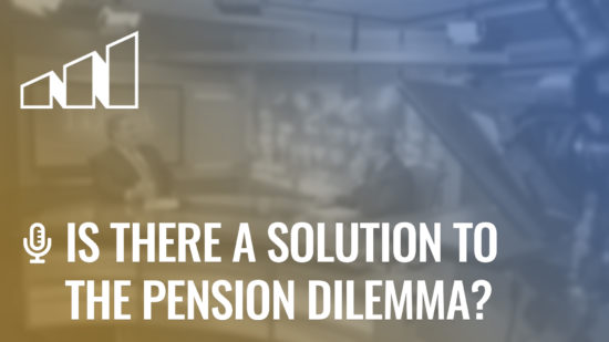 Is There a Solution to the Pension Dilemma?- Season 4: Episode 1