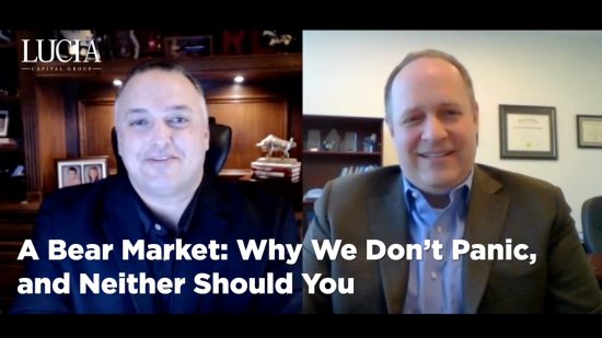 A Bear Market: Why We Don’t Panic, and Neither Should You