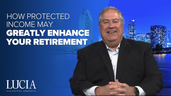 How Protected Income May Greatly Enhance Your Retirement
