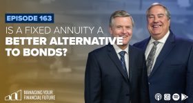 Is a Fixed Annuity a Better Alternative to Bonds? – Episode 163