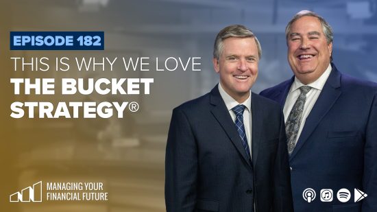 THIS Is Why We Love The Bucket Strategy® – Episode 182