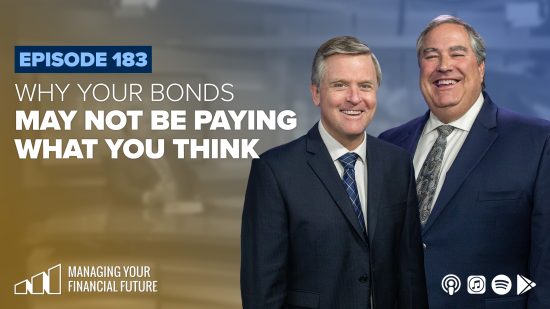 Why Your Bonds May Not Be Paying What You Think- Episode 183