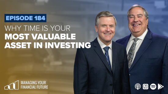 Why Time Is Your Most Valuable Asset in Investing – Episode 184