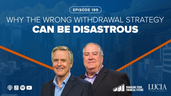 Why the Wrong Withdrawal Strategy Can Be Disastrous – Episode 199