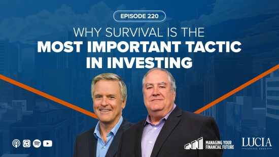 Why Survival Is the Most Important Tactic in Investing – Episode 220