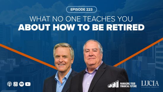 What No One Teaches You About How to Be Retired – Episode 223