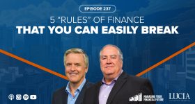 5 “Rules” of Finance That You Can Easily Break – Episode 237