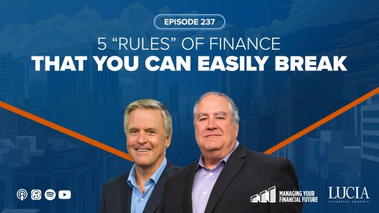 5 “Rules” of Finance That You Can Easily Break – Episode 237