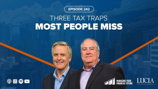 3 Tax Traps Most People Miss – Episode 242