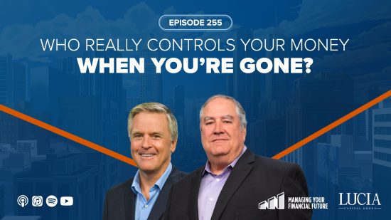 Who Really Controls Your Money When You’re Gone? – 255