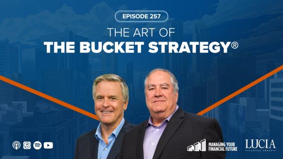 The Art of The Bucket Strategy® – 257
