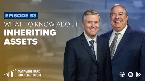 What to Know About Inheriting Assets- Episode 93