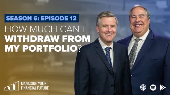 How Much Can I Withdraw From My Portfolio?- Season 6: Episode 12